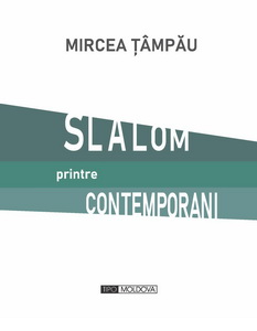 coperta carte slalom printre contemporani de mircea Țâmpău